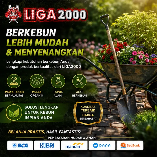 LIGA2000 x Mulchpedia | Panduan Berkebun Mandiri Bagi Pemula Hingga Profesional